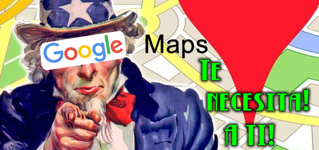 Google Maps te necesita